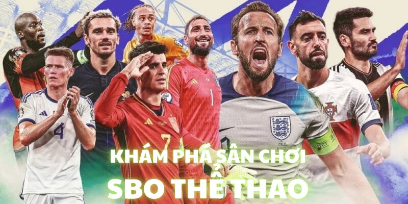 SBO Thể Thao 2025 – Lựa chọn hàng đầu cho cược thể thao tại bet69