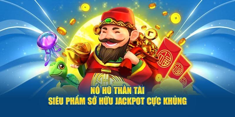 Slot Thần Tài tại bet69: Trò chơi mang đậm dấu ấn may mắn châu Á