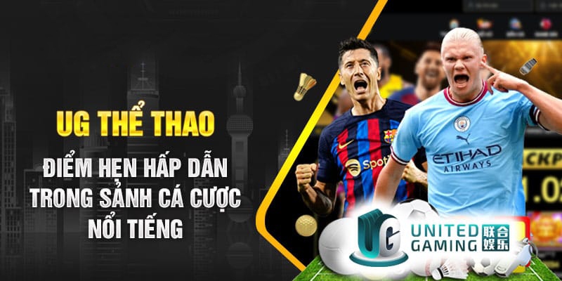 UG Thể Thao tại bet69: Nền tảng kèo live mượt mà cho mọi cược thủ