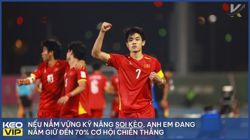 Nếu nắm vững kỹ năng soi kèo, anh em đang nắm giữ đến 70% cơ hội chiến thắng